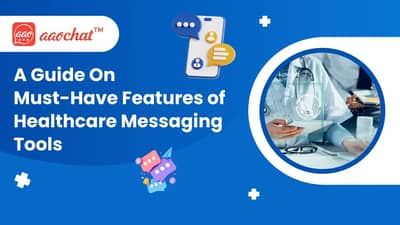 Essential Features of Healthcare Messaging Tools