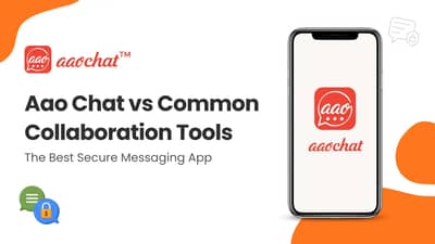 Comparing Aao Chat with Teams, Slack, Zoom & WhatsApp for best secure business communication.
