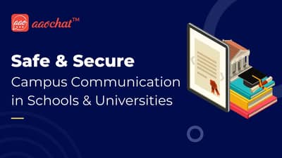 A blog on how Aao Chat ensures Secure campus communication