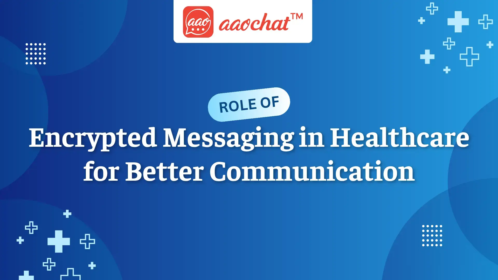 How Encrypted Messaging in Healthcare Improves Care